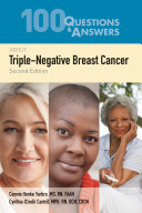 100 Questions and Answers about Triple-Negative Breast Cancer