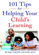 101 Tips for Helping Your Child's Learning