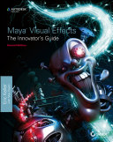 Maya Visual Effects The Innovator's Guide [Pdf/ePub] eBook