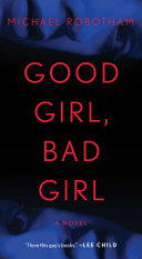 Good Girl, Bad Girl Book Michael Robotham
