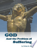 God, and the Problem of Suffering