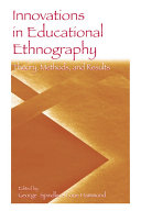 Innovations in Educational Ethnography