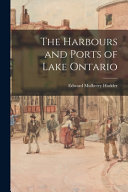 The Harbours and Ports of Lake Ontario