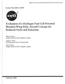 Evaluation of a Hydrogen Fuel Cell Powered Blended-Wing-Body Aircraft Concept for Reduced Noise and Emissions