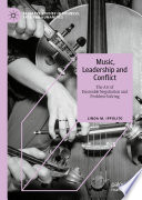 Music  Leadership and Conflict