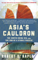 Asia's Cauldron PDF Book By Robert D. Kaplan