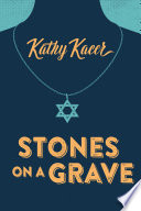 Stones on a Grave PDF Book By Kathy Kacer