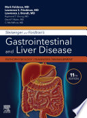 Sleisenger and Fordtran s Gastrointestinal and Liver Disease E Book