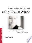 Understanding the Effects of Child Sexual Abuse Book