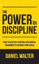 The Power of Discipline