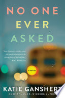 No One Ever Asked PDF Book By Katie Ganshert