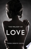 The Malady of Love