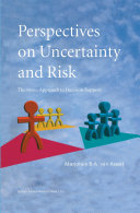 Perspectives on Uncertainty and Risk