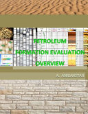 Petroleum Formation Evaluation Overview Book
