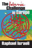 The Islamic Challenge in Europe