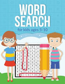 Word Search For Kids Ages 5 10 Book