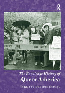 The Routledge History of Queer America