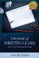 The Magic of Written Goals