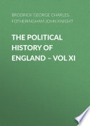 The Political History of England     Vol XI