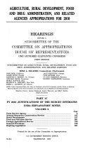 Agriculture, Rural Development, Food and Drug Administration, and Related Agencies Appropriations for 2010, Part 1C/V.2, 2009, 111-1 Hearings, *