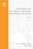 Changing Life Patterns in Western Industrial Societies