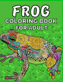 Frog Coloring Book for Adult