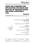 Codes and Standards and Applications for Design and Analysis of Pressure Vessel and Piping Components, 1991