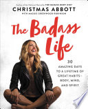 The Badass Life Book