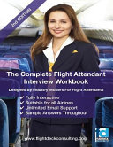 The Complete Flight Attendant Interview Work Book