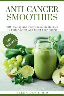 Anti Cancer Smoothies