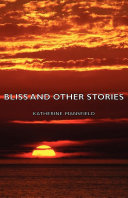 Bliss and Other Stories [Pdf/ePub] eBook