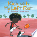 Kick with my Left Foot
