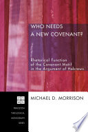 Who Needs a New Covenant 