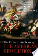 The Oxford Handbook of the American Revolution