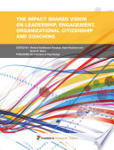 The Impact of Shared Vision on Leadership  Engagement  and Organizational Citizenship