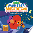 Getting Ready for Bed with Elmo  Sesame Street Monster Meditation in collaboration with Headspace Book PDF