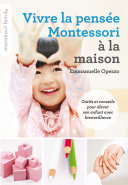 Vivre la pensée Montessori à la maison