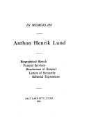 In Memoriam, Anthon Henrik Lund: Biographical Sketch, ...