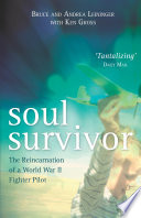 Soul Survivor PDF Book By Andrea Leininger,Bruce Leininger