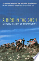 A Bird in the Bush PDF Book By Stephen Moss