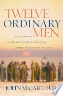 Twelve Ordinary Men PDF Book By John F. MacArthur