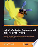 Agile Web Application Development with Yii1 1 and PHP5