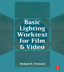 Pdf Basic Lighting Worktext for Film and Video Telecharger