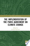 The Implementation of the Paris Agreement on Climate Change Book