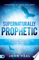 Supernaturally Prophetic Book
