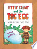 Little Grunt and the Big Egg Book