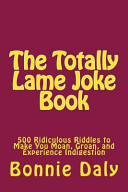 The Totally Lame Joke Book Book