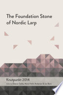 The Foundation Stone of Nordic Larp Book