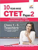 10 YEAR-WISE CTET Paper 2 (Social Science/ Studies) Solved Papers (2011 - 2018) - English Edition Pdf/ePub eBook