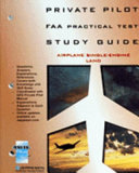 Private Pilot FAA Practical Test Study Guide